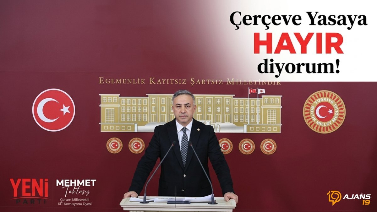 TBMM'de ŞOK OYLAMA: Çorum Vekili 'Çerçeve Yasa' Teklifine Neden 'Hayır' Dedi? Detaylar Ortaya Çıktı!