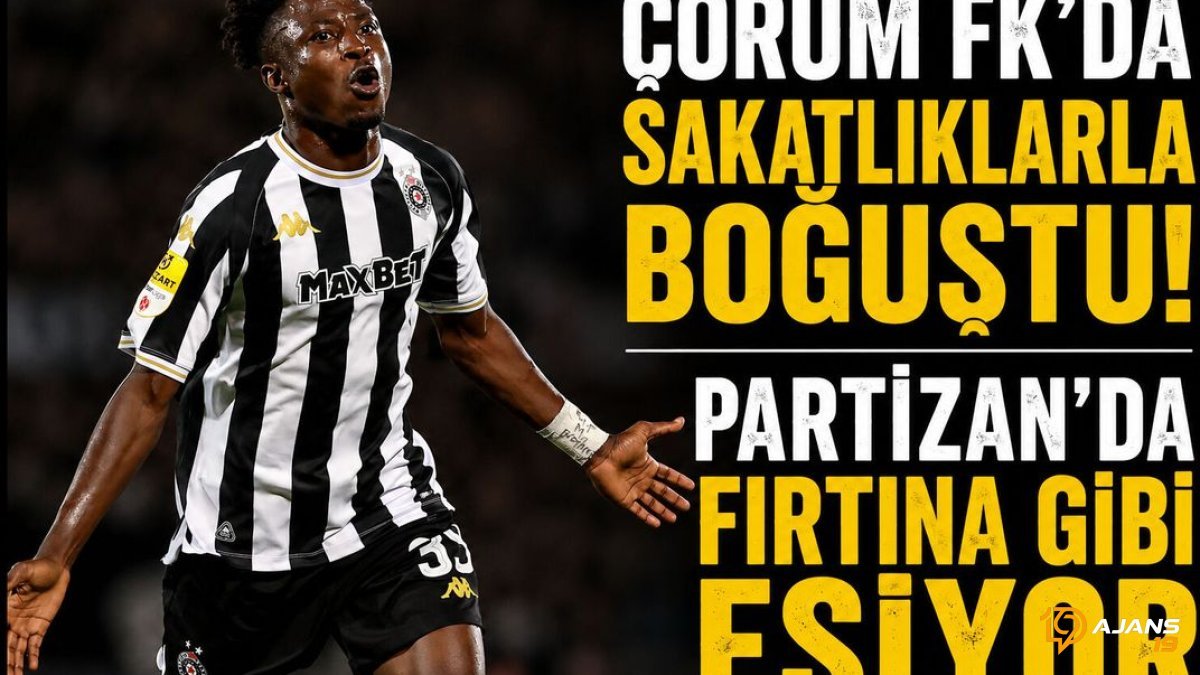 Arca Çorum FK'dan Ayrılan Yıldız Partizan'da Ateş Püskürüyor: 3 Maçta 3 Gol, 1 Asist!