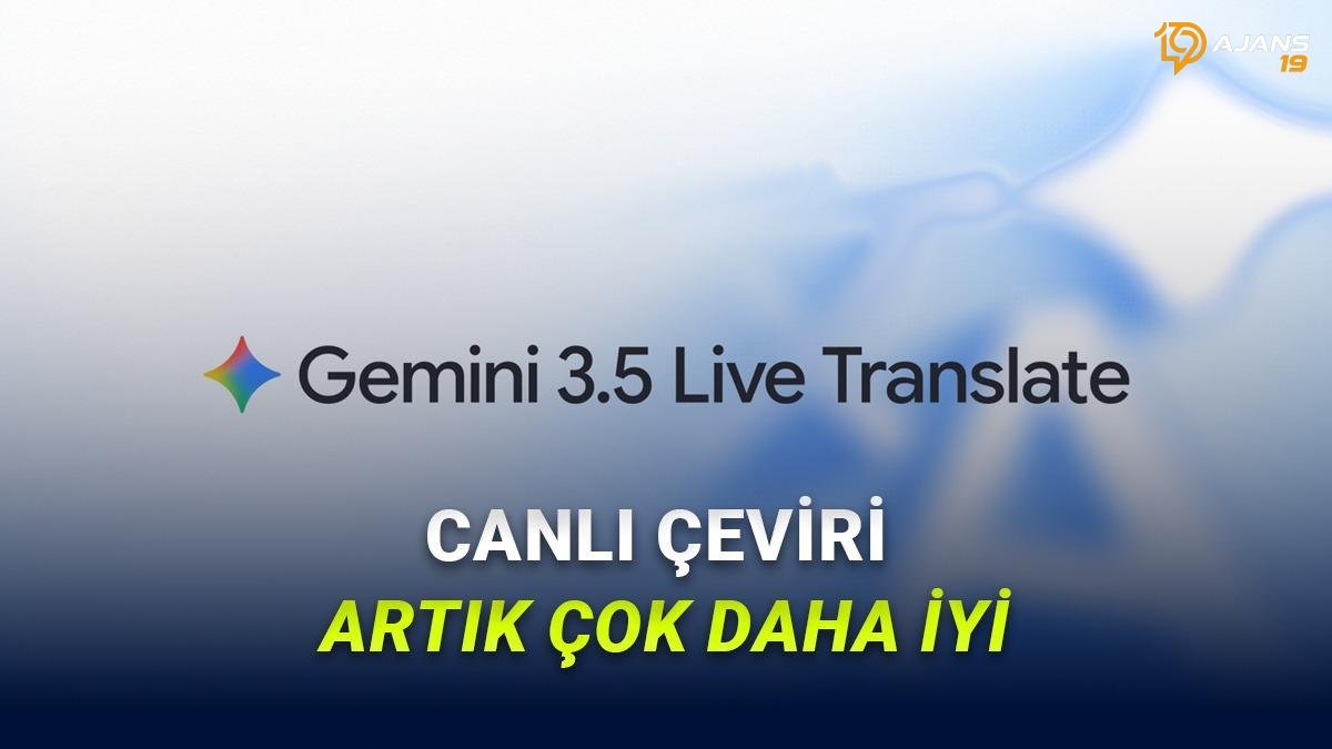 Yabancı Dil Engeli Tarihe Karışıyor: Google'dan Devrim Niteliğinde Yapay Zeka Çeviri Teknolojisi Geliyor!