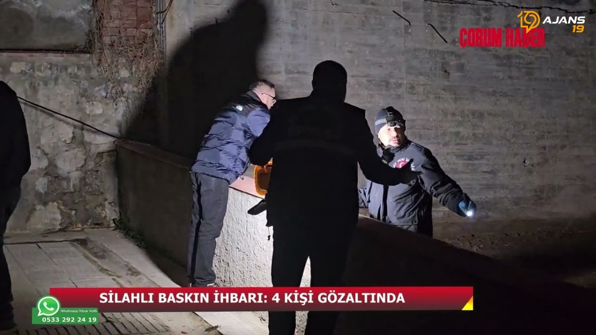 Çorum'da Silahlı Baskın İhbarı Üzerine Geniş Çaplı Operasyon: 4 Gözaltı