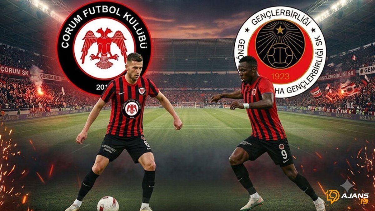 Süper Lig Yolcusu Çorum FK: Son Prüf Noktası Gençlerbirliği!