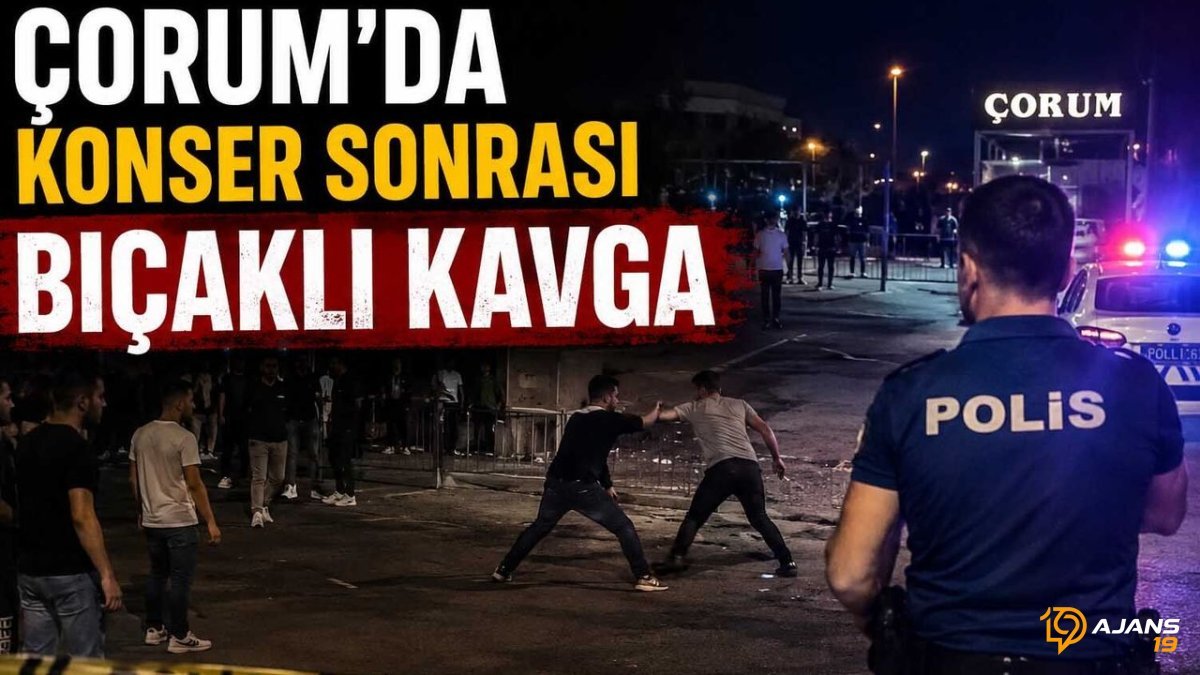 Konser Sahnesi Kanla Bitti: Çorum'da Coşku Yerini Vahşete Bıraktı! 2 Yaralı