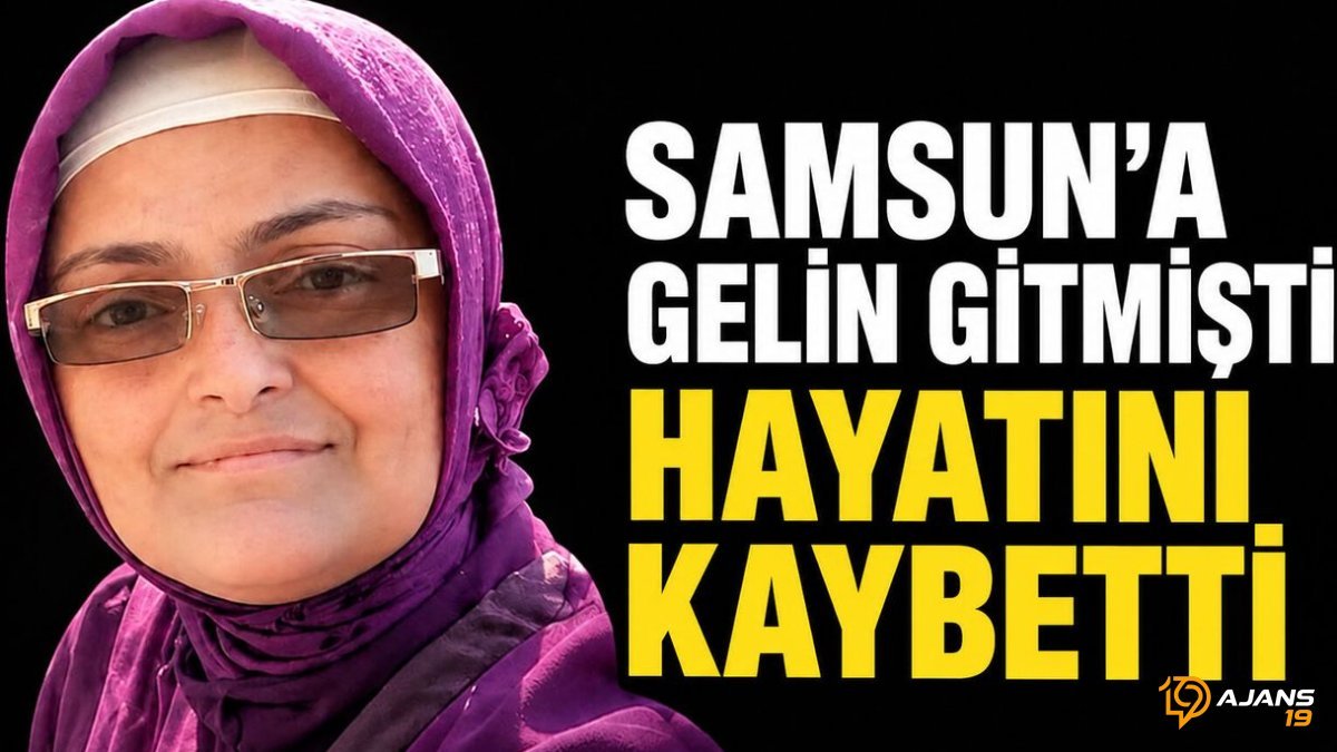 Çorum'dan Gelin Giden Engelli Anne, Samsun'da Verdiği Hayat Mücadelesini Kaybetti: Sona Kalan Anılar Yürek Burktu