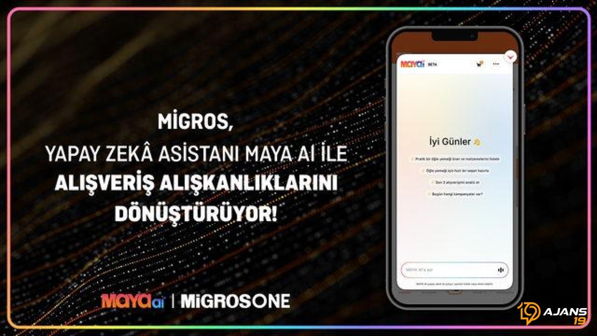 Migros'tan Devrim Yaratan Hamle: Alışverişinizi MAYA AI Yönetiyor, Deneyiminiz Sonsuza Dek Değişiyor!