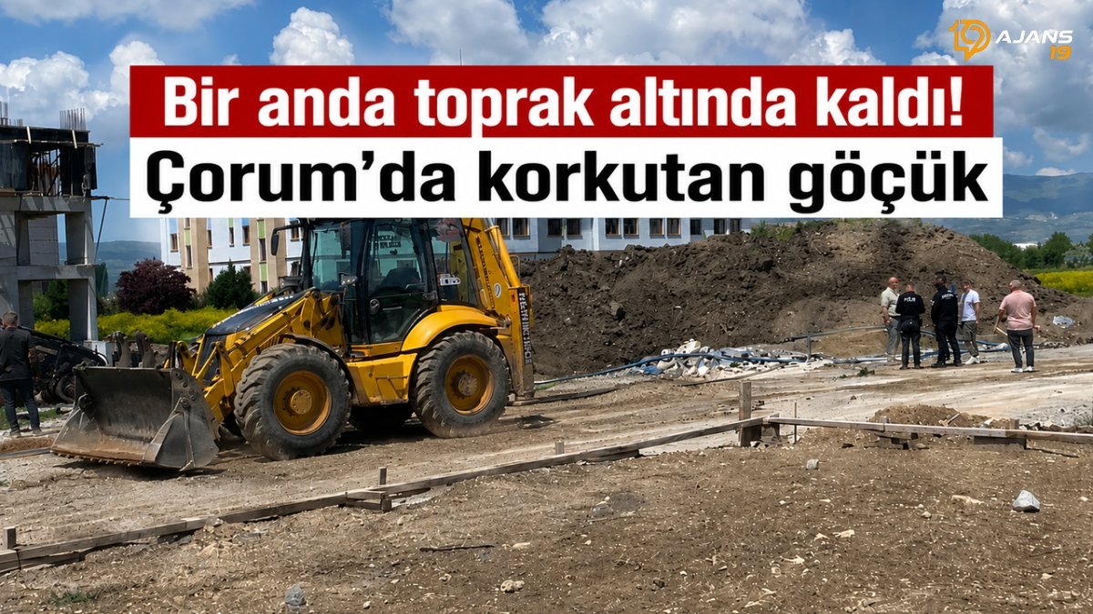 Çorum'da İnşaat Alanında Göçük Korkuttu: Temel Kazısı Sırasında Bir İşçi Yaralandı